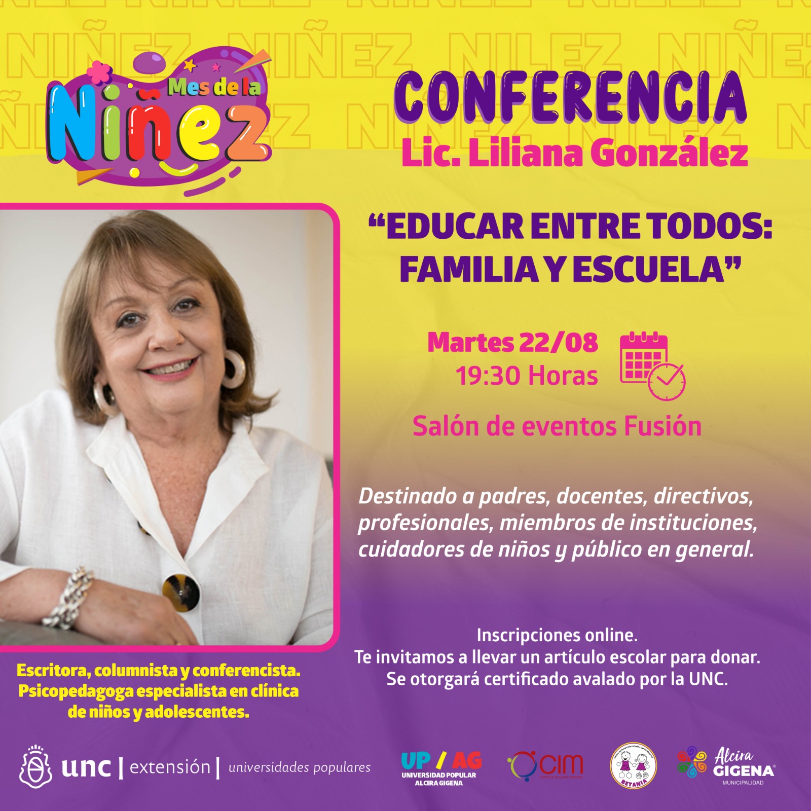 EDUCAR ENTRE TODOS: FAMILIA Y ESCUELA. Conferencia a cargo de la reconocida Lic. Liliana González